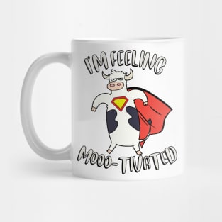 Motivated cow Mug